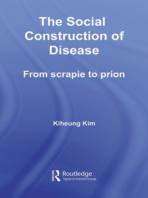cover image of The Social Construction of Disease